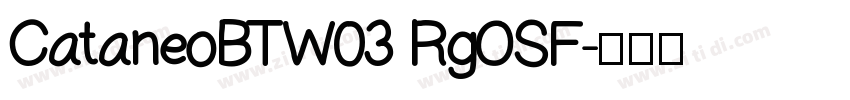 CataneoBTW03 RgOSF字体转换